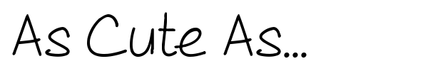 As Cute As... font preview